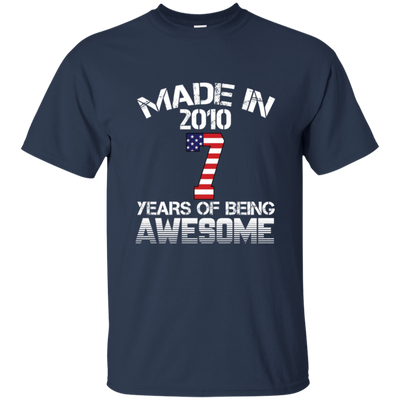 Made In 2010 - 7 Years Of Being AWESOME T Shirt