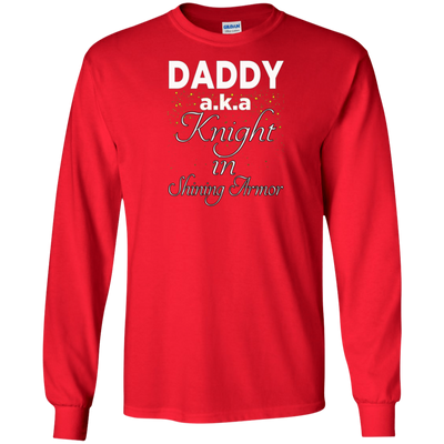 FUNNY DADDY AKA KNIGHT IN SHINING ARMOR T-SHIRT Father's Day
