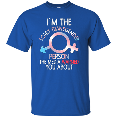 Funny Im The Scary Transgender Person T-shirt Bi Gay Pride