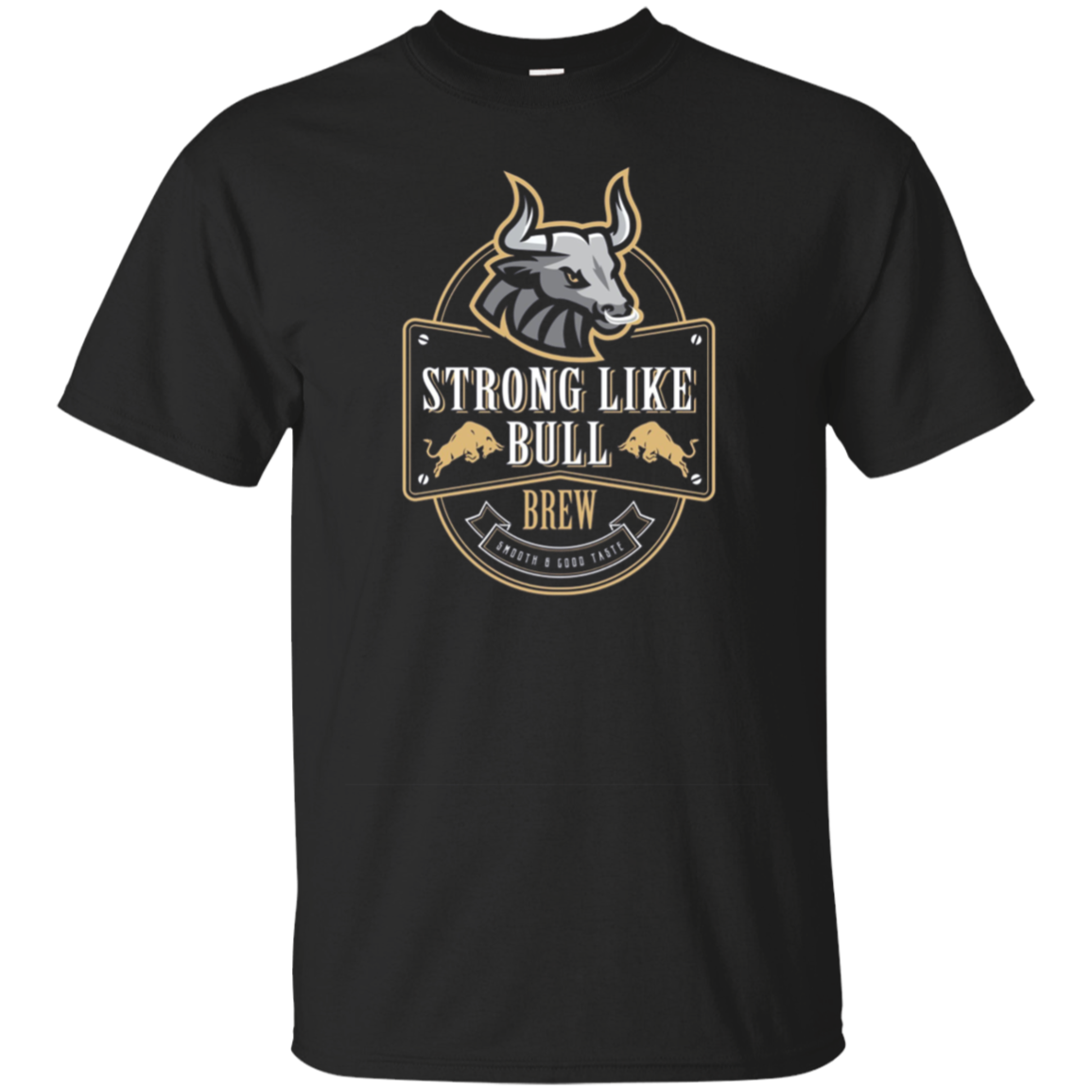 Mens Strong Like Bull Brew