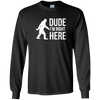 Bigfoot Sasquatch Shirt - Dude I'm Right Here - Funny