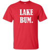 Lake Bum T Shirt Pretty Simple Original Best Seller Design