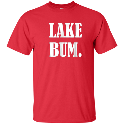 Lake Bum T Shirt Pretty Simple Original Best Seller Design