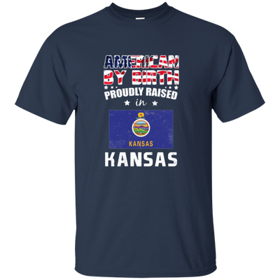 American By Birth Proudly Raised In Kansas Flag Shirt