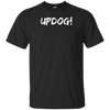 Updog Whats Up Dog Word Play T-Shirt Single Joke Funny