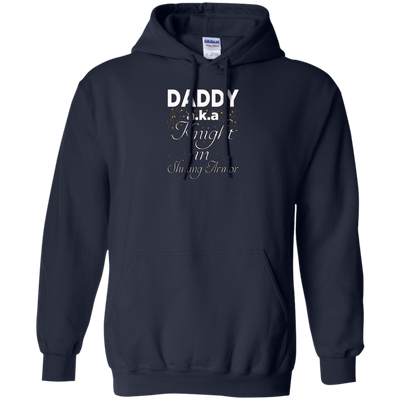 FUNNY DADDY AKA KNIGHT IN SHINING ARMOR T-SHIRT Father's Day