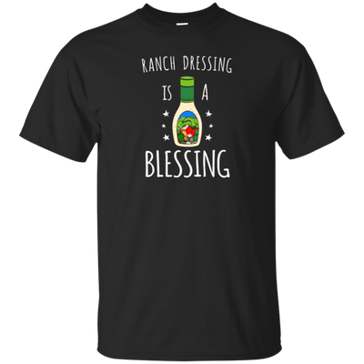 Ranch Dressing Is A Blessing Tshirt - Cool Vegetarian Vegan