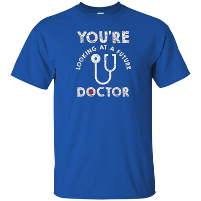 Funny Future Doctor T-shirt DR PHD Graduation Student Gift