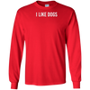 "I Like Dogs" T-Shirt for Dog Lovers