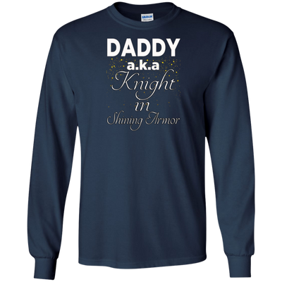 FUNNY DADDY AKA KNIGHT IN SHINING ARMOR T-SHIRT Father's Day