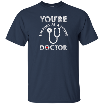 Funny Future Doctor T-shirt DR PHD Graduation Student Gift