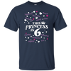 Best birthday gift shirt for 6 year old girl