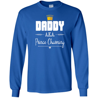 Funny Daddy AKA Prince Charming T-shirt Fathers Day Birthday