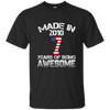 Made In 2010 - 7 Years Of Being AWESOME T Shirt