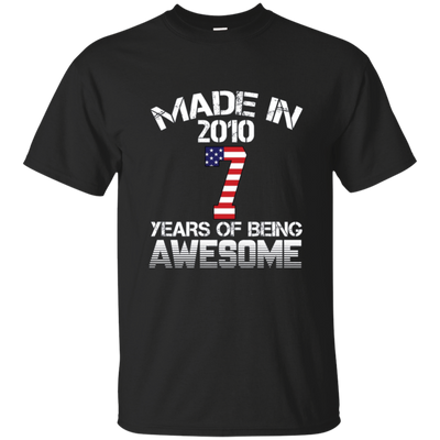 Made In 2010 - 7 Years Of Being AWESOME T Shirt