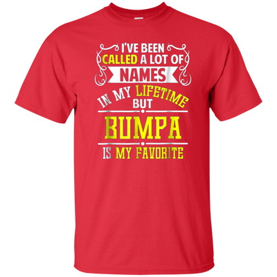 Funny Bumpa Is My Favorite Name T-shirt Family Meme Gift