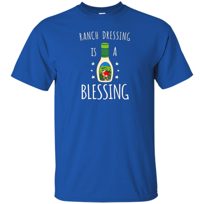 Ranch Dressing Is A Blessing Tshirt - Cool Vegetarian Vegan