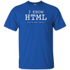 I Know HTML (How To Meet Ladies) T-shirt