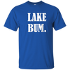 Lake Bum T Shirt Pretty Simple Original Best Seller Design