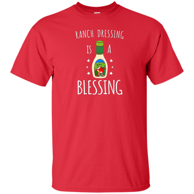 Ranch Dressing Is A Blessing Tshirt - Cool Vegetarian Vegan