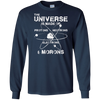 Universe is Made of Protons Neutrons Electrons Morons Shirt