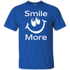 Smile More Funny T-Shirts