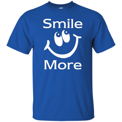 Smile More Funny T-Shirts