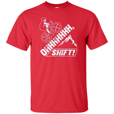 Oh Shift Bicycle Bike Rider Funny Tee Shirt