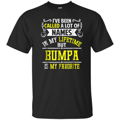 Funny Bumpa Is My Favorite Name T-shirt Family Meme Gift