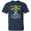 Funny I Sell Real Estate Good At It T-shirt Agent Sales Job