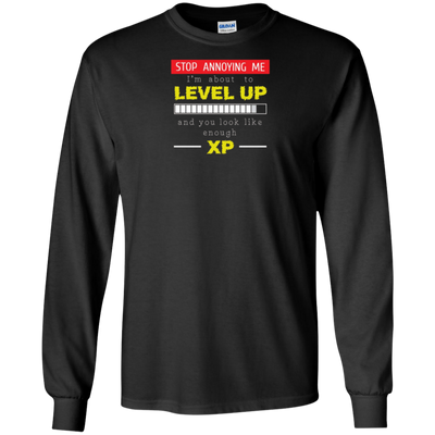 LEVEL UP LIKE ENOUGH XP T-shirt FUNNY GAMER Geek Nerd Humor