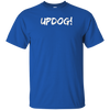 Updog Whats Up Dog Word Play T-Shirt Single Joke Funny