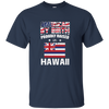 American By Birth Proudly Raised In Hawaii Flag Shirt