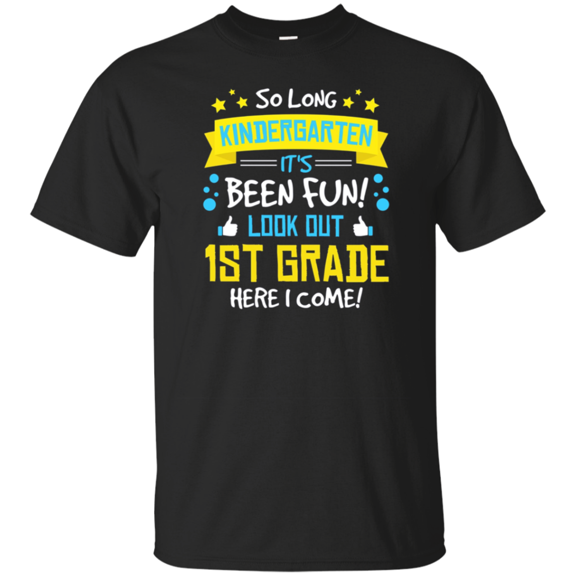 Funny So Long Kindergarten Look Out 1st Grade T-shirt Gift