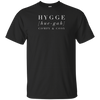 Comfy and Cosy Hygge  Danish style t-shirt