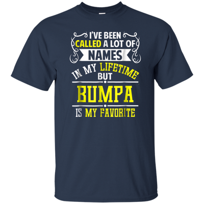 Funny Bumpa Is My Favorite Name T-shirt Family Meme Gift