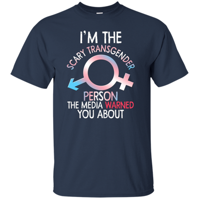 Funny Im The Scary Transgender Person T-shirt Bi Gay Pride